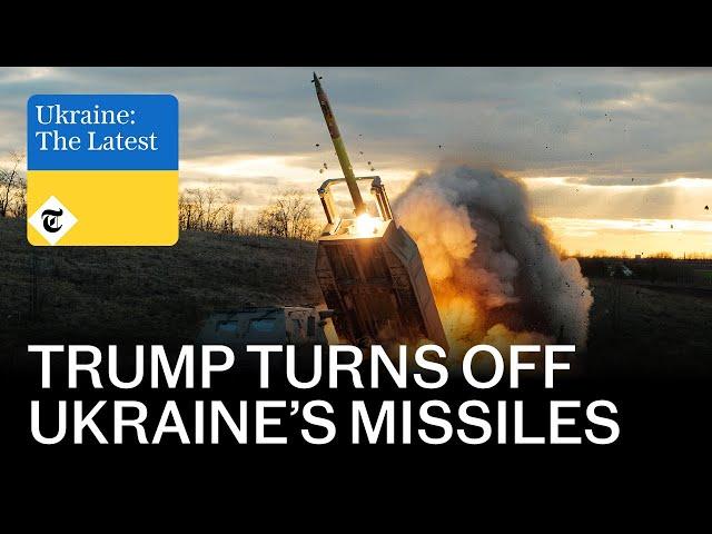 Trump turns off Ukraine's missiles | Ukraine: The Latest