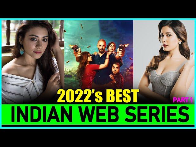 Top 10 Best "INDIAN WEB SERIES" of 2022  (New & Fresh) | New Released Indian Web Series In 2022