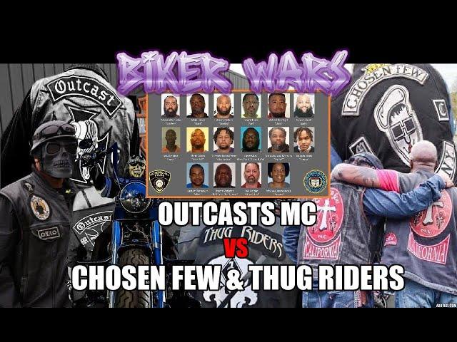 MC WARS - OUTCAST VS CHOSEN FEW & THUG RIDERS - LARGEST MOTORCYCLE CLUB INDICTMENT IN GEORGIA