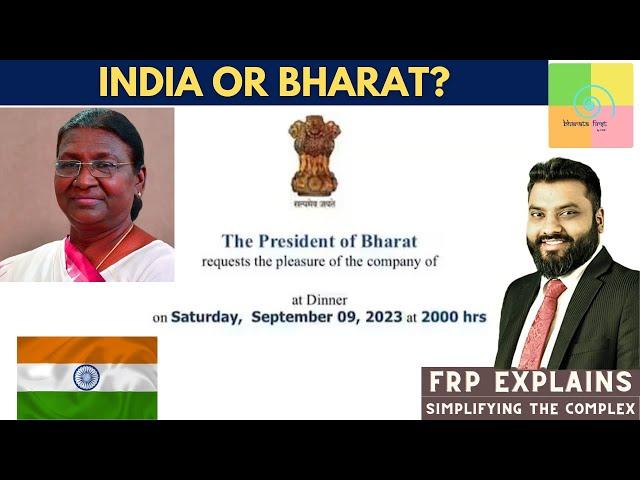 FRP Explains: India vs Bharat | History & Relevance of the names | What is the controversy?