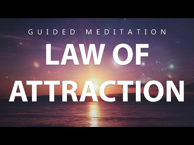 10 Minute Law Of Attraction Meditation To Manifest Your Dreams And Desires (Guided Meditation)