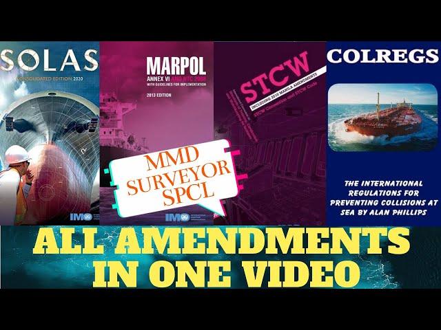 2MFG AMENDMENTS - SOLAS-MARPOL-STCW-COLREG ।। All Amendments in One Video।।