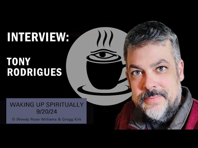 Interview: Tony Rodrigues -- 9/20/24