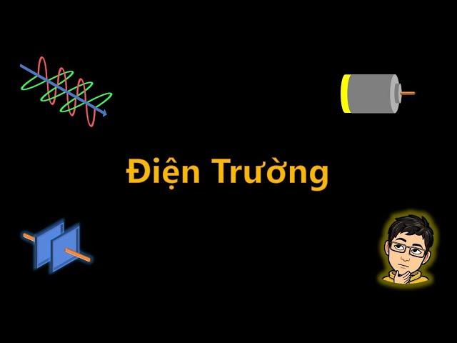 Điện Trường (Electric Field)