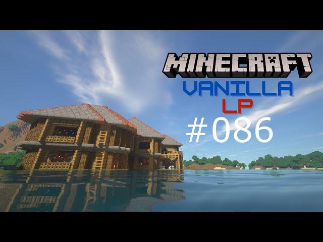 Minecraft Vanilla LP #86 - Dächer für die Häuschen + Zurück an die U-Bahn!