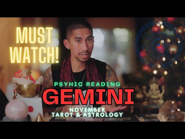 GEMINI ️ URGENT MESSAGE MUST WATCH! NOVEMBER TAROT HOROSCOPE