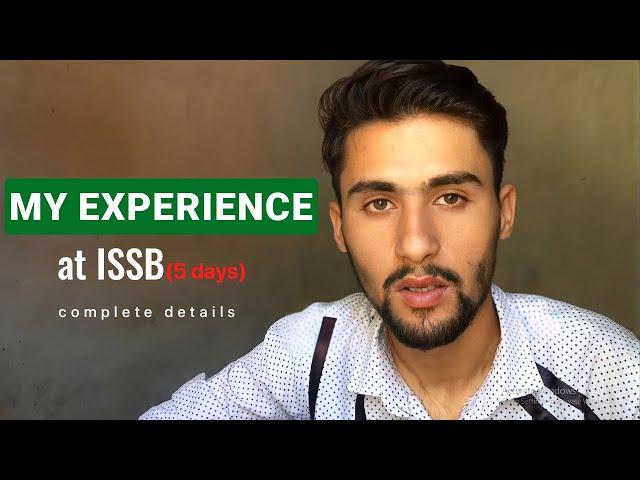 My Experience at ISSB 2022 | ISSB mn kya kuch hota hai? | Complete details | Anas Sarfraz