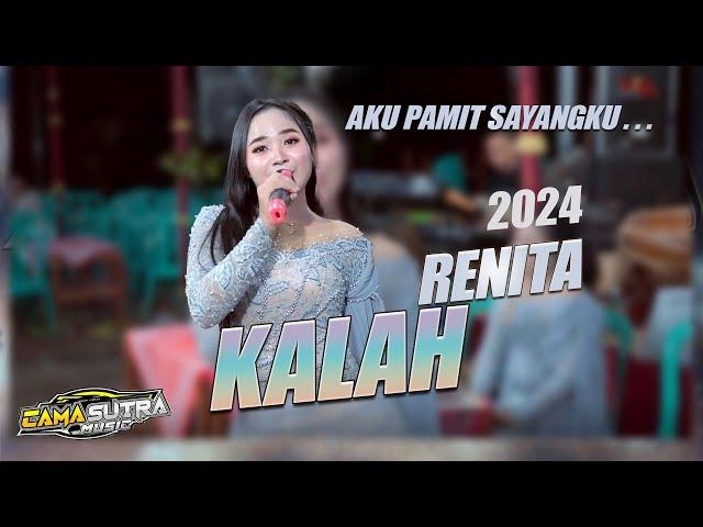 RENITA - KALAH - (AKU PAMIT SAYANGKU) ~ CAMASUTRA MUSIC KERAS