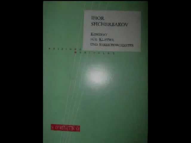 Igor Shcherbakov. Concerto №1 for piano and string orchestra