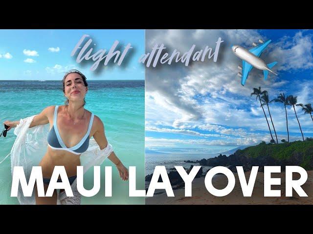 THIS WAS MY FIRST FLIGHT! - MAUI LAYOVER - fight attendant layover