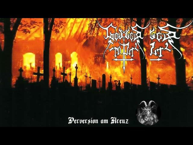 GODLESS CRUELTY - PERVERSION AM KREUZ - FULL ALBUM 2006