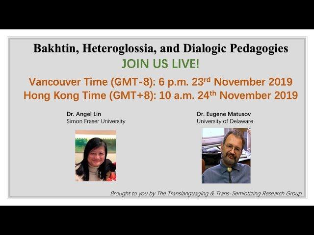 Bakhtin, Heteroglossia, and Dialogic Pedagogies