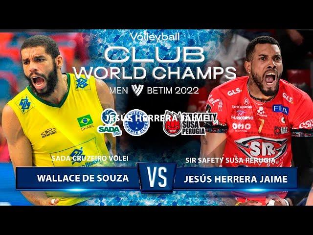 Wallace de Souza vs Jesús Herrera Jaime | Sada Cruzeiro Vôlei vs SIR Safety SUSA Perugia | 2022