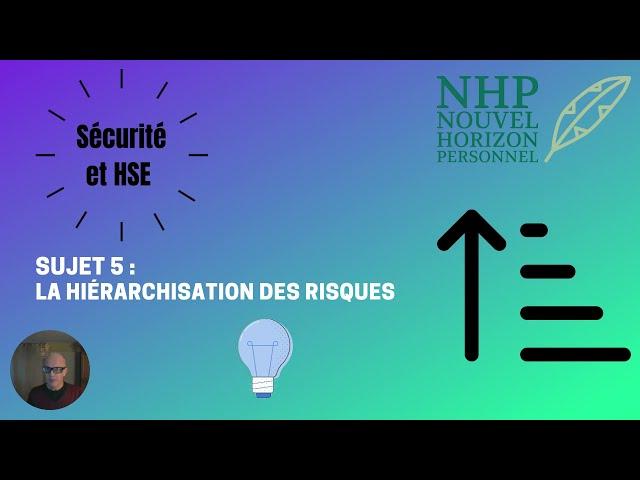 La hiérarchisation des risques