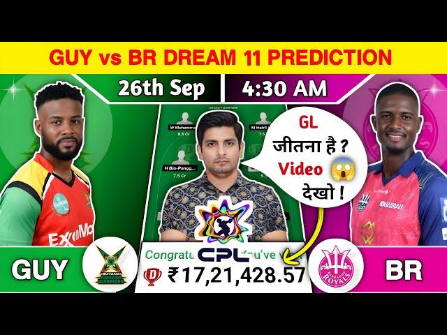 GUY vs BR Dream11 Prediction, GUY vs BR Dream11 Team, GUY vs BR CPL T20 Dream11 Team Prediction