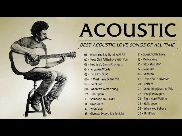 【No Ads】Guitar Acoustic Songs 2021 - Best Acoustic Cover Of Popular Love Songs Of All Time