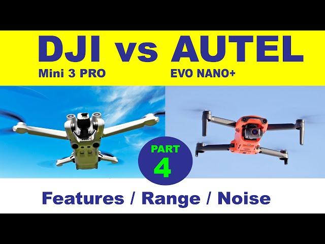 Part 4: DJI Mini 3 Pro vs Autel EVO Nano+