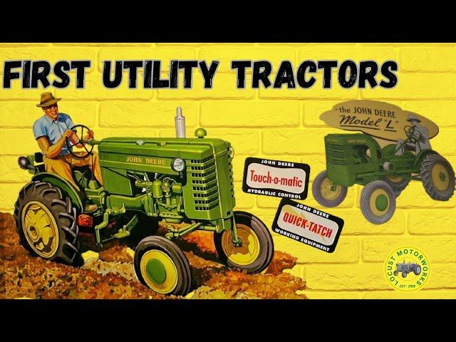 First Utility Tractors - John Deere (Model Y, 62, L, M)