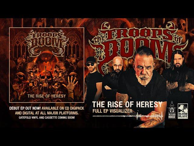 THE TROOPS OF DOOM - The Rise of Heresy (Full EP Visualizer)