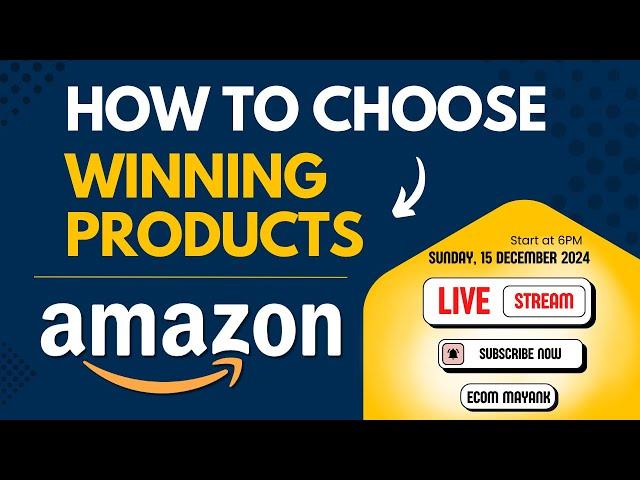 How to Choose the Best Product to Sell on Amazon | Product Research Live!