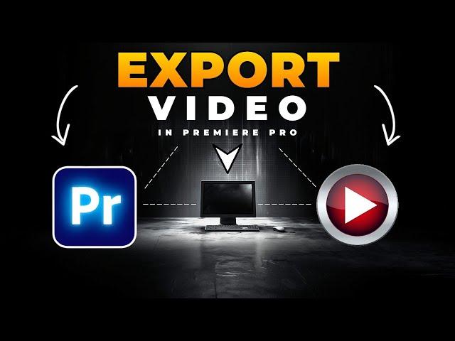 How To EXPORT VIDEO In Premiere Pro 2024