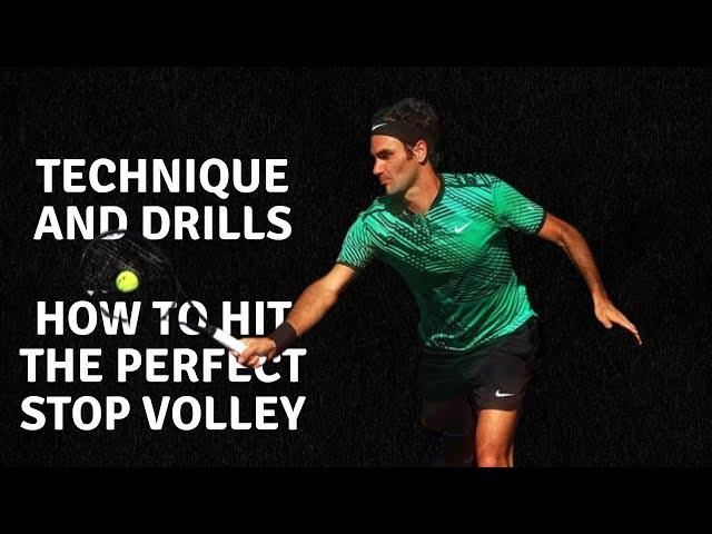 The technique and drills for the perfect stop volley