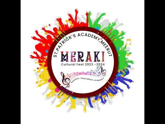 MERAKI 2023-2024 (DAY 01) ST. PATRICK'S ACADEMY, MEERUT