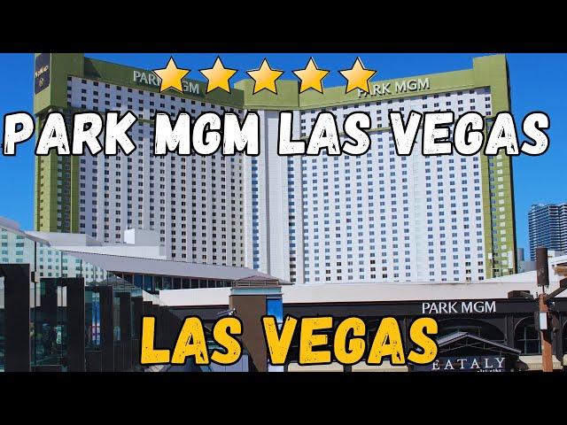 Park MGM Las Vegas - Things to Know Before You Go!