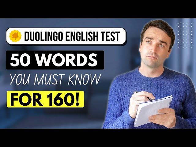 Duolingo English Test 160 VOCABULARY | 50 words and phrases YOU NEED TO KNOW