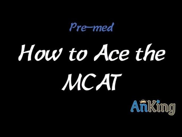 How to Ace the MCAT