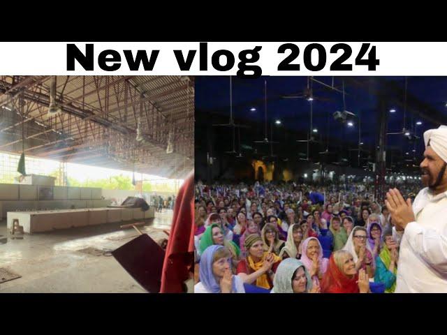 sant Rajinder Singh Maharaj ashram  vlog 2024