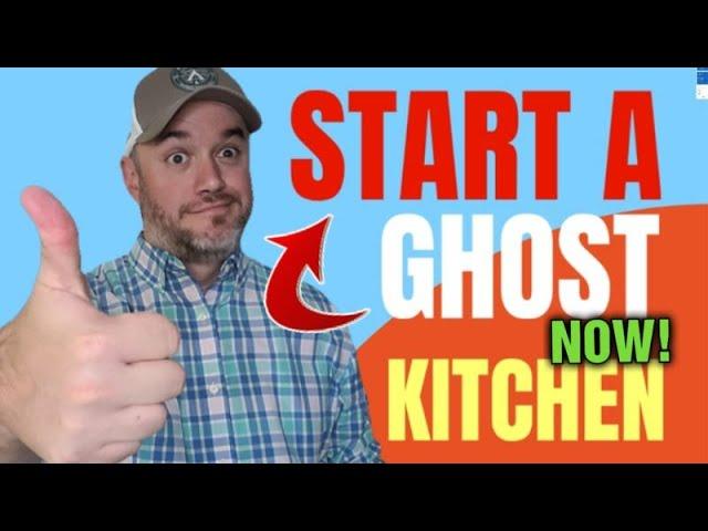 How do I Start a Ghost Kitchen [ Are Ghost Kitchens Successful in 2024 ] FULL TUTORIAL 10 STEP