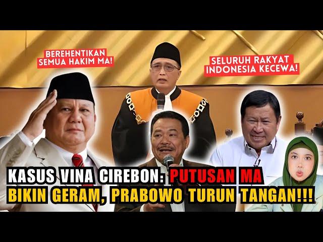 UPDATE TERBARU KASUS VINA CIREBON: PUTUSAN MA MENGECEWAKAN, PRESIDEN PRABOWO TURUN TANGAN‼️