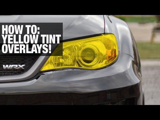 HOW TO: Tint Headlight Yellow with vinyl overlays (SUBARU)