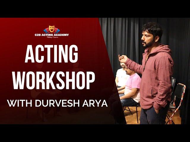 Best Acting Class in Mumbai | Free Workshop by C2B Acting Academy with NSD Trainer Durvesh Arya