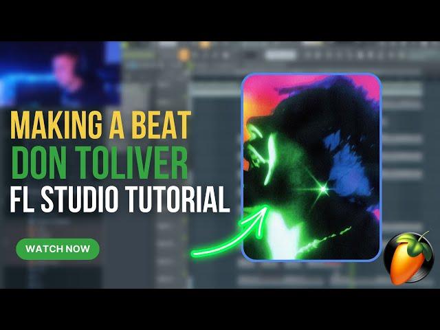 Making A Beat For Don Toliver x Gunna | FL Studio Cookup