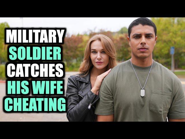 MILITARY SOLDIER Catches CHEATING WIFE With BEST FRIEND! | Life Reels