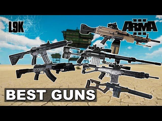MY BEST GUNS IN ARMA 3