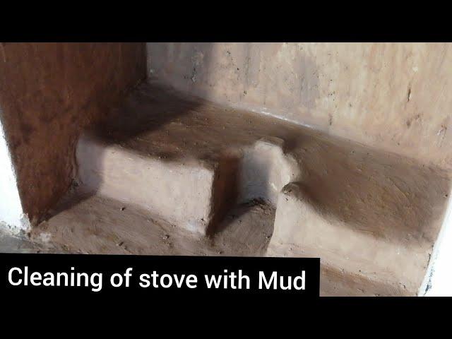 I learnt cleaning of my stove with mud at my Village