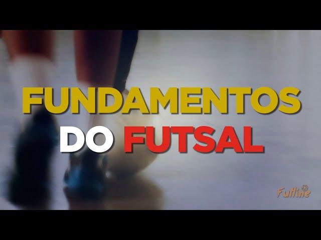 FUNDAMENTOS BÁSICOS DO FUTSAL