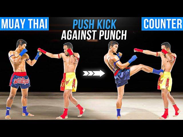 USE PUSH KICK to DEFEND against PUNCH! | MUAY THAI