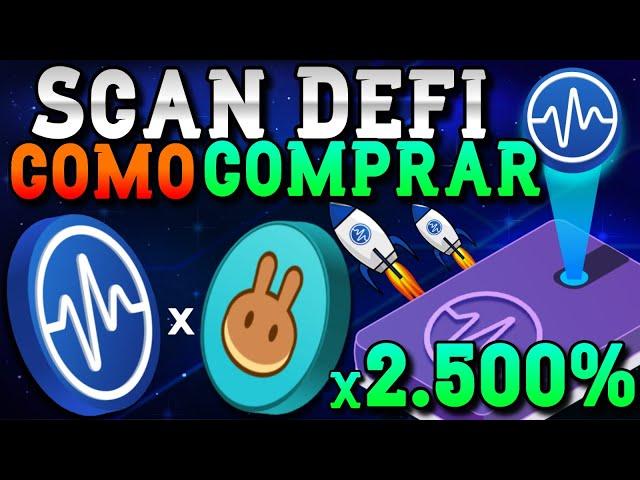 Nuevo TOKEN - FÁCIL X100 - SCAN DEFI ( SCAN ) - Como COMPRAR - Proyecto ANTISCAMS