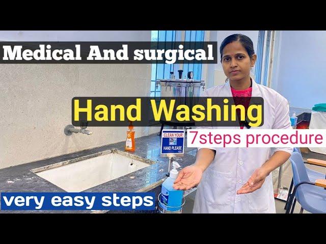 MEDICAL AND SURGICAL HAND WASHING/ 7 Steps of Hand Washing/ Practical demo class /easy steps