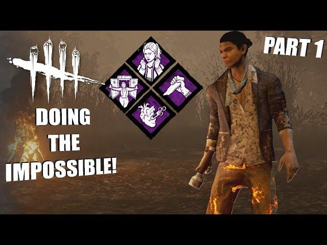 DOING THE IMPOSSIBLE! PT. 1 | Dead By Daylight LEGACY SURVIVOR