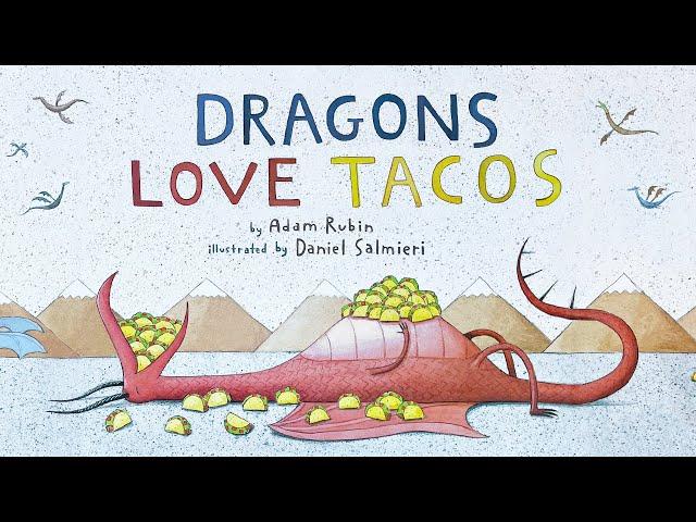 Dragons Love Tacos –  Read aloud kids book in full screen with music and effects!