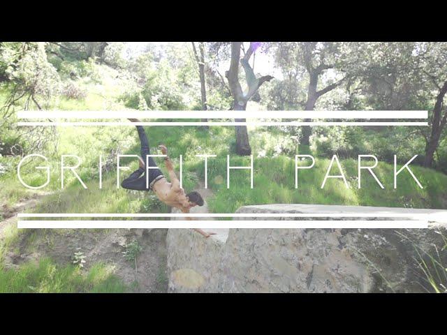 Griffith Park LA - Parkour & Freerun - Rikki Carman