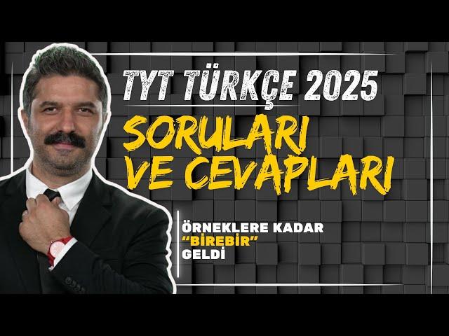 TYT Türkçe 2025 Sorular ve Cevaplar
