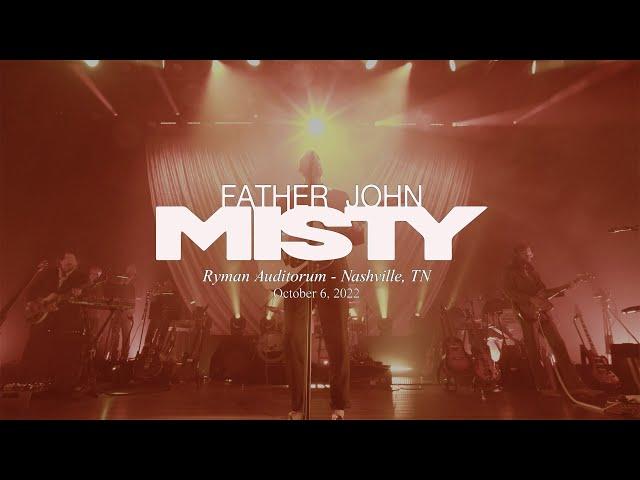 Father John Misty - Live from The Ryman