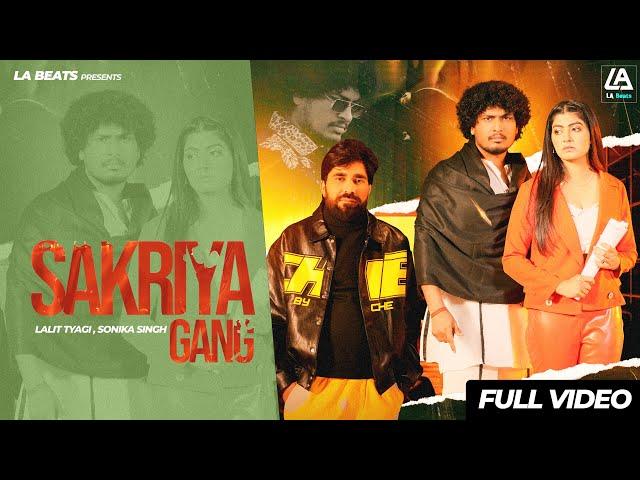 Sakriya Gang | Harry Lather | Lalit tyagi | Sonika Singh | Swara Verma | New Haryanvi Song 2025