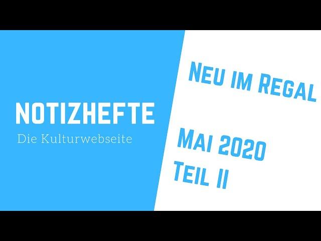 Neuzugänge Mai 2020 Teil 2 | Buchvorstellung | Biographisches